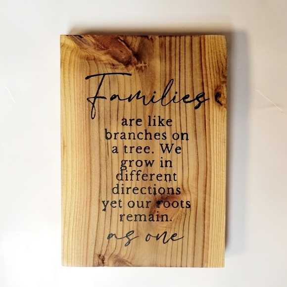 Families are like branches rustic inspirational quote farmhouse table decor - Picture 1 of 4